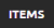 items items